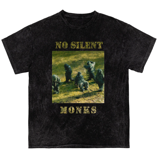No Silent Monks Tee